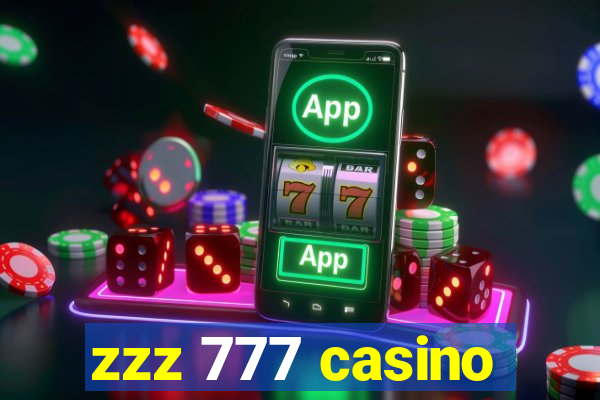 zzz 777 casino